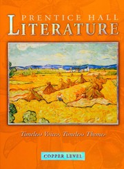 Cover of: Prentice Hall Literature: Timeless Voices, Timeless Themes: Copper Level
