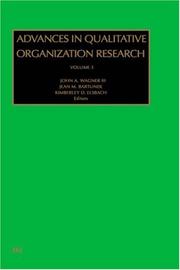 Cover of: Advances in Qualitative Organization Research, Volume 3 (Advances in Qualitative Organization Research)
