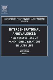 Cover of: Intergenerational ambivalences by edited by Karl Pillemer, Kurt Lüscher.