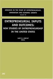 Cover of: Entrepreneurial Inputs and Outcomes (Advances in the Study of Entrepreneurship, Innovation and Economic Growth)