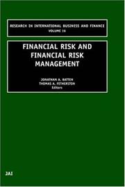 Financial Risk and Financial Risk Management by J.A. Batten, T.A. Fetherston