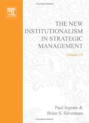 Cover of: Advances in Strategic Management, Volume 19: The New Institutionalism in Strategic Management (Advances in Strategic Management)