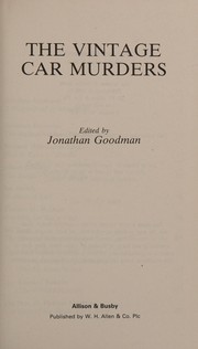 Cover of: The Vintage Car Murders by Jonathan Goodman