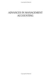 Cover of: Advances in Management Accounting, Volume 12 (Advances in Management Accounting)