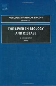 Cover of: The Liver in Biology and Disease, Volume 15: Liver Biology in Disease, Hepato - Biology in Disease (Principles of Medical Biology)