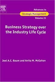Cover of: Business Strategy over the Industry Lifecycle, Volume 21 (Advances in Strategic Management) by 