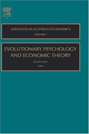 Evolutionary Psychology and Economic Theory, Volume 7 (Advances in Austrian Economics) by Roger Koppl