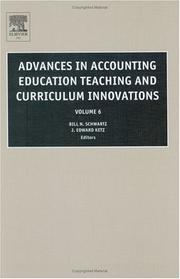 Cover of: Advances in Accounting Education Teaching and Curriculum Innovations, Volume 6 (Advances in Accounting Education Teaching and Curriculum Innovations)
