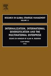 Cover of: Internalization, International Diversification and the Multinational Enterprise, Volume 11: Essays in Honor of Alan M Rugman (Research in Global Strategic Management)