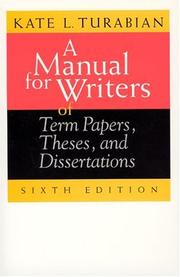 A Manual for Writers of Term Papers, Theses, and Dissertations by Kate L. Turabian