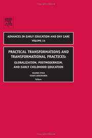Cover of: Practical Transformations and Transformational Practices: Globalization, Postmodernism, and Early Childhood Education (Advances in Early Education and Day Care)