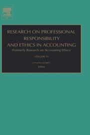Cover of: Research on Professional Responsibility and Ethics in Accounting, Volume 10 (Research on Professional Responsibility and Ethics in Accounting)