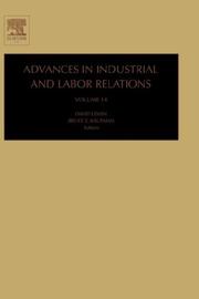 Cover of: Advances in Industrial and Labor Relations, Volume 14 (Advances in Industrial and Labor Relations)