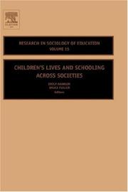 Cover of: Children's Lives and Schooling Across Societies (Research in Sociology of Education, Vol. 15) (Research in Sociology of Education) by Emily Hannum, Bruce Fuller