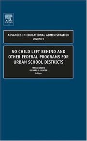 Cover of: No Child Left Behind and other Federal Programs for Urban School Districts, Volume 9 (Advances in Educational Administration) by 