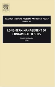 Cover of: Long-Term Management of Contaminated Sites, Volume 13 (Research in Social Problems and Public Policy)