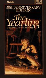 Cover of: The Yearling (50th Anniversary Edition) by Marjorie Kinnan Rawlings