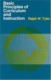 Cover of: Basic Principles of Curriculum and Instruction by Ralph W. Tyler