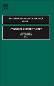 Cover of: Consumer Culture Theory, Volume 11 (Research in Consumer Behavior) (Research in Consumer Behavior) by 