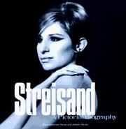 Cover of: Streisand: the pictorial biography