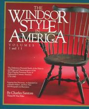The Windsor style in America by Charles Santore, Thomas M. Voss, Bill Holland