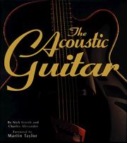 Cover of: The Acoustic Guitar by Nick Freeth, Charles Alexander
