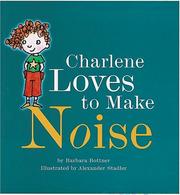 Cover of: Charlene loves to make noise