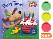 Cover of: Party Time: Play-Doh/Stencil (Hasbro Children's Book Collection)