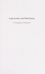 Cover of: Legal systems and wind energy: a comparative perspective