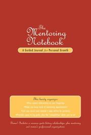 Cover of: The Mentoring Notebook: A Guided Journal for Personal Growth