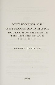 Cover of: Networks of Outrage and Hope: Social Movements in the Internet Age