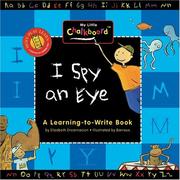 Cover of: I Spy An Eye (My Little Chalkboard)