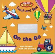 Cover of: On The Go (Magic Windows Touch and Feel) by 