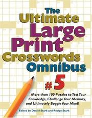 Cover of: Ultimate Large Print Crosswords Omnibus #5 (Ultimate Large Print Crosswords Omnibus Series)