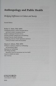 Cover of: Anthropology in public health: bridging differences in culture and society