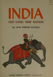 Cover of: India: Old Land, New Nation