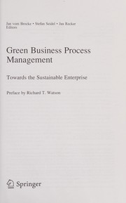 Cover of: Green business process management: towards the sustainable enterprise