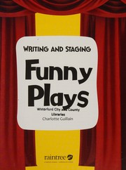 Cover of: Writing and Staging Funny Plays