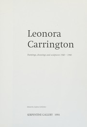 Cover of: Leonora Carrington: paintings, drawings and sculptures 1940-1990