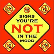 Cover of: Signs You're Not in the Mood / Signs You Are in the Mood