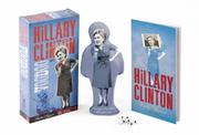 Cover of: The Hillary Clinton Voodoo Kit: Stick It to Her, Before She Sticks It to You!
