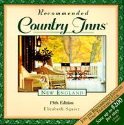 Cover of: Recommended Country Inns New England: Connecticut, Maine, Massachusetts, New Hampshire, Rhode Island, Vermont (15th ed)