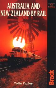 Cover of: Australia & New Zealand Rail, 3rd (Bradt Guides) | Colin Taylor