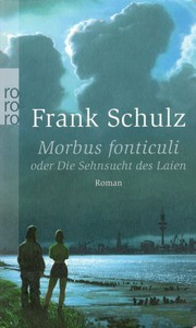 Cover of: Morbus fonticuli oder Die Sehnsucht des Laien by 