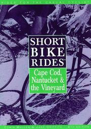 Cover of: Short bike rides on Cape Cod, Nantucket & the Vineyard by Edwin Mullen