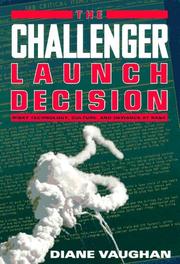 Cover of: The Challenger Launch Decision by Diane Vaughan