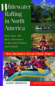 Cover of: Whitewater rafting in North America by Lloyd Dean Armstead