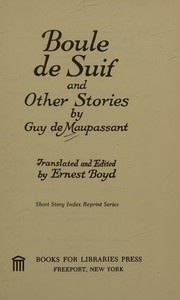 Cover of: Boule de Suif, and other stories. by Guy de Maupassant