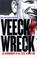 Cover of: Veeck as in wreck
