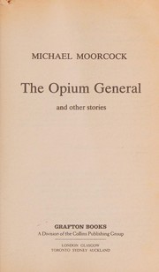 Cover of: The opium general and other stories.